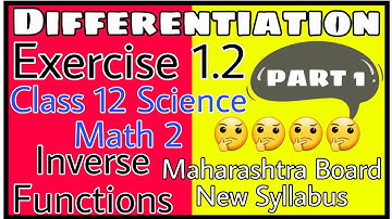 Differentiation | Exercise 1.2 | Class 12 Math | New Syllabus | Mathematics 2