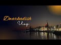 Travel se Darshan Tak | Dwarkadhish Vlog | VLOG #19 | MITALI SARAF