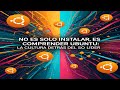 No es Solo Instalar, es Comprender Ubuntu: La Cultura Detrás del SO Líder
