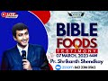 Bible foods  testimony  day 1  a message by prshrikanth shendkay