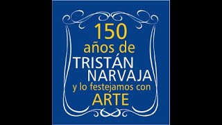 COLECTIVO de ARTISTAS PLÁSTICOS, FESTEJOS DE LOS 150 AÑOS DE LA FERIA TRISTÁN NARVAJA.