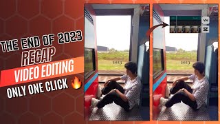 The End of 2023 Recap video editing Instagram Trending Reels Editing Tutorial - JUST ONE CLICK ||🔥😱