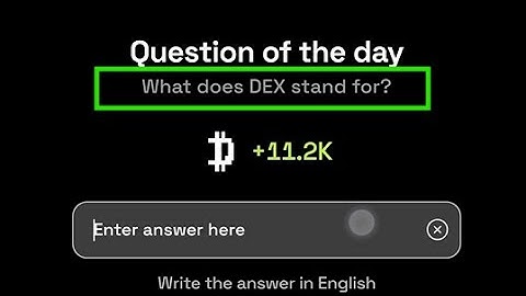 What does DEX stand for? | Dropee Question Of The Day | 22 November | Dropee Code Today