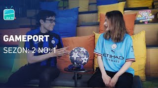 Gameport Sezon: 2 No: 1