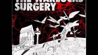 It&#39;s Just Like Surgery - The Warlocks