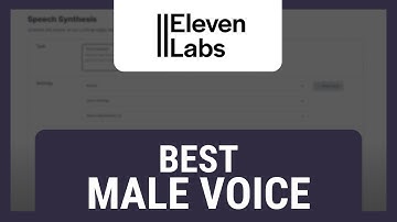 ElevenLabs: Best Male Voice