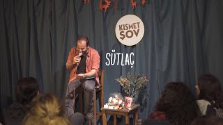 Efe Tunçer - Sütlaç - Kısmet Şov #3 I Stand-Up