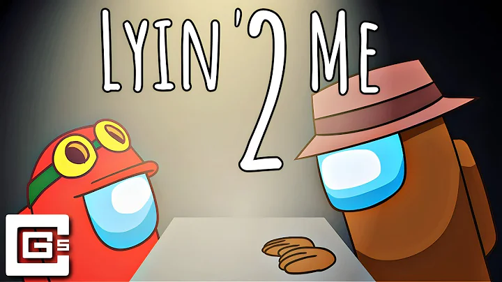 Lyin' 2 Me - Among Us Song