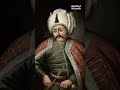 Son Osmanlı #osmanlı #motivation #tarih #yavuzsultanselim #history #youtubeshorts #kurulusosman