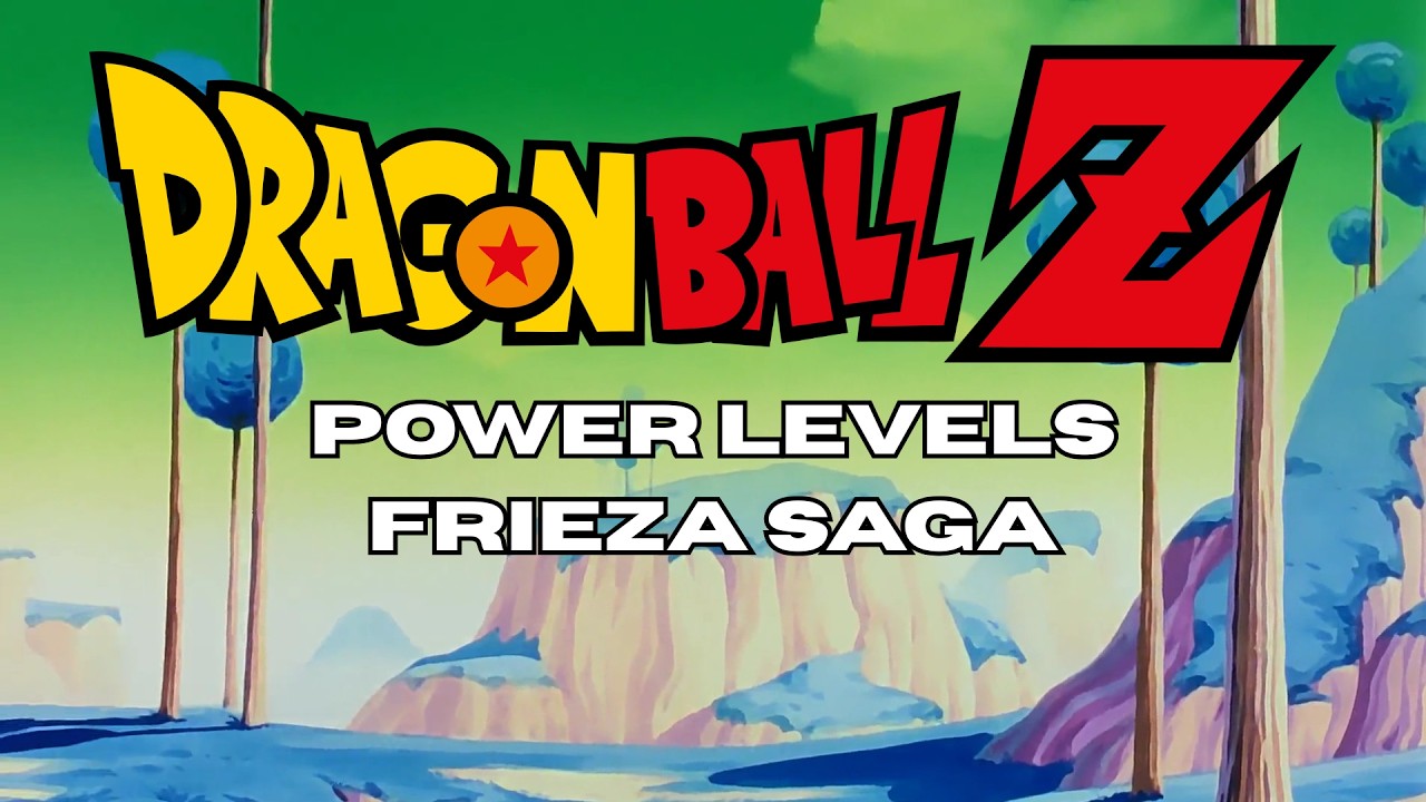 Dragon ball Z power levels part 2
