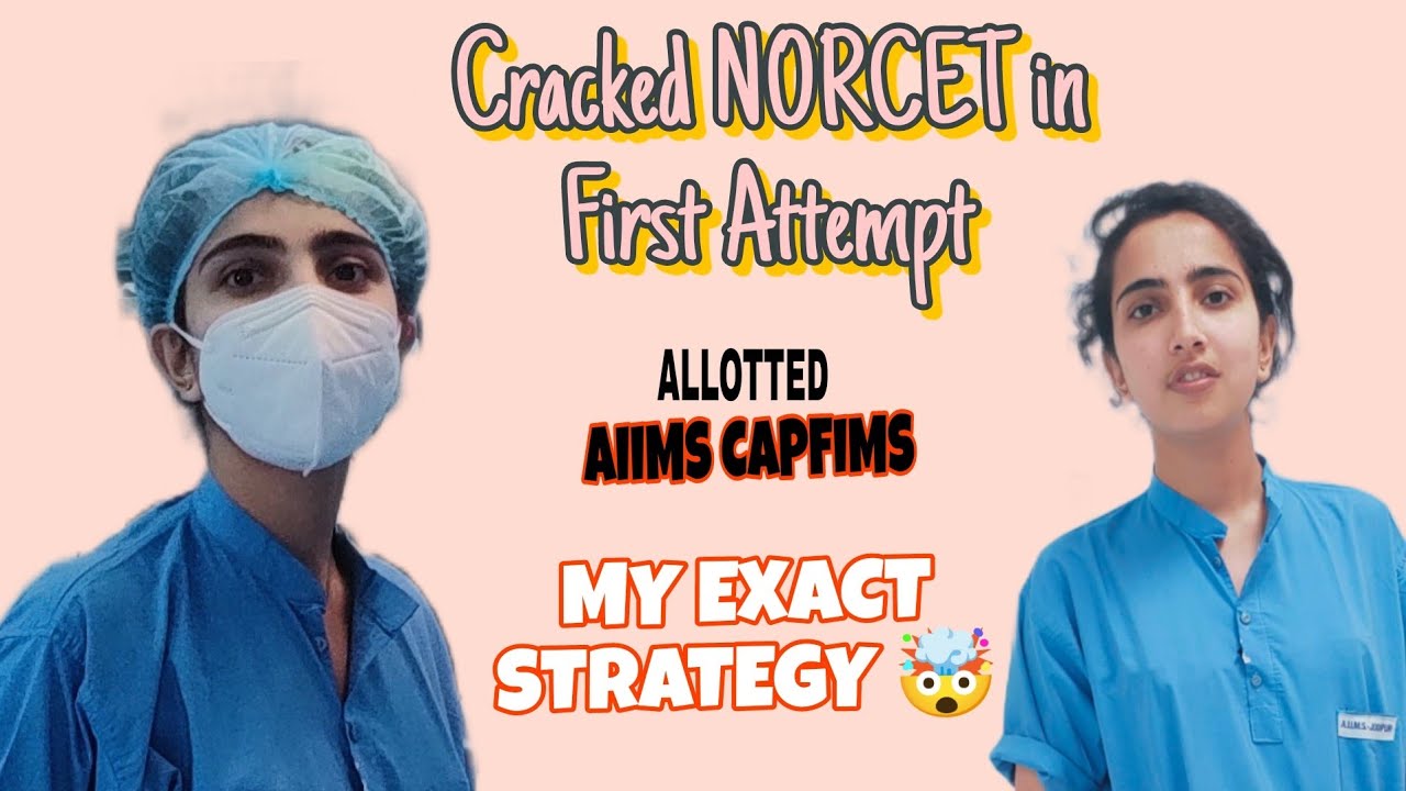 Norcet Preparation Strategy |My Norcet  Journey |