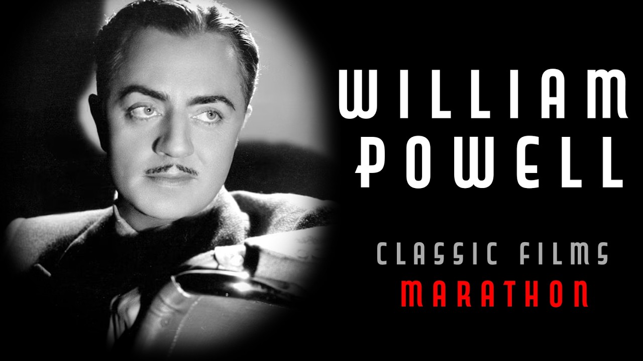 ⁣WILLIAM POWELL - Classic Film MARATHON