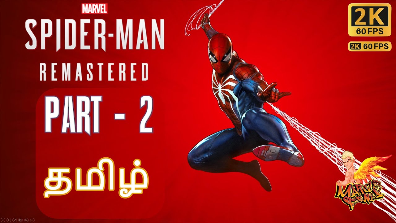 Marvel's SpiderMan Remastered PC TAMIL (PART 2) 2K60FPS Spiderman