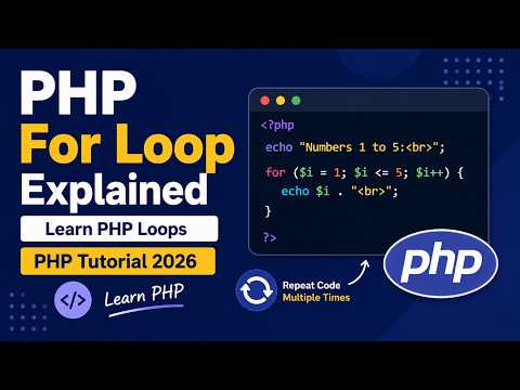 For Loop in PHP | PHP Tutorial for Beginners 2026