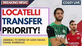 Locatelli To Arsenal CONFIRMED As Priority. Aouar Deal Off. |Arsenal News Now