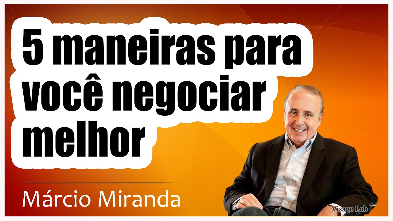 5 maneiras para você negociar melhor, vender mais e bater as suas metas ...
