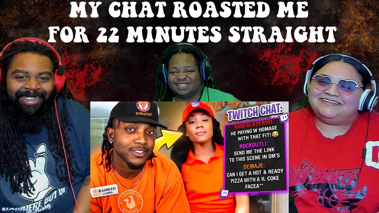YourRage - MY CHAT ROASTED ME FOR 22 MINUTES STRAIGHT | REACTION