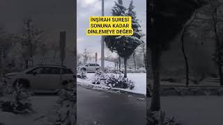 İnşi̇rah Suresi̇ Sonuna Kadar Di̇nlemeye Değer