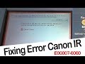 Howto  fixing canon ir error e0000070000