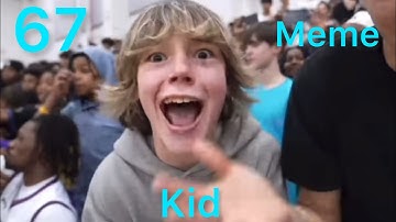 67 Kid Full Video (Original)