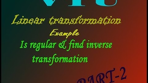 VTU Engineering Maths 1 Linear transformation very good example(PART-2)