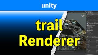 trail Renderer【unity】