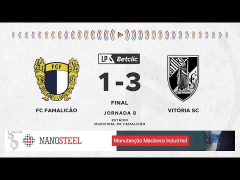 RELATO | FC Famalicão x Vitória SC