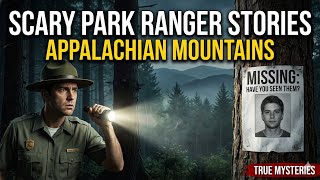 My Terrifying Experience as a Forest Ranger in the Appalachian Mountains