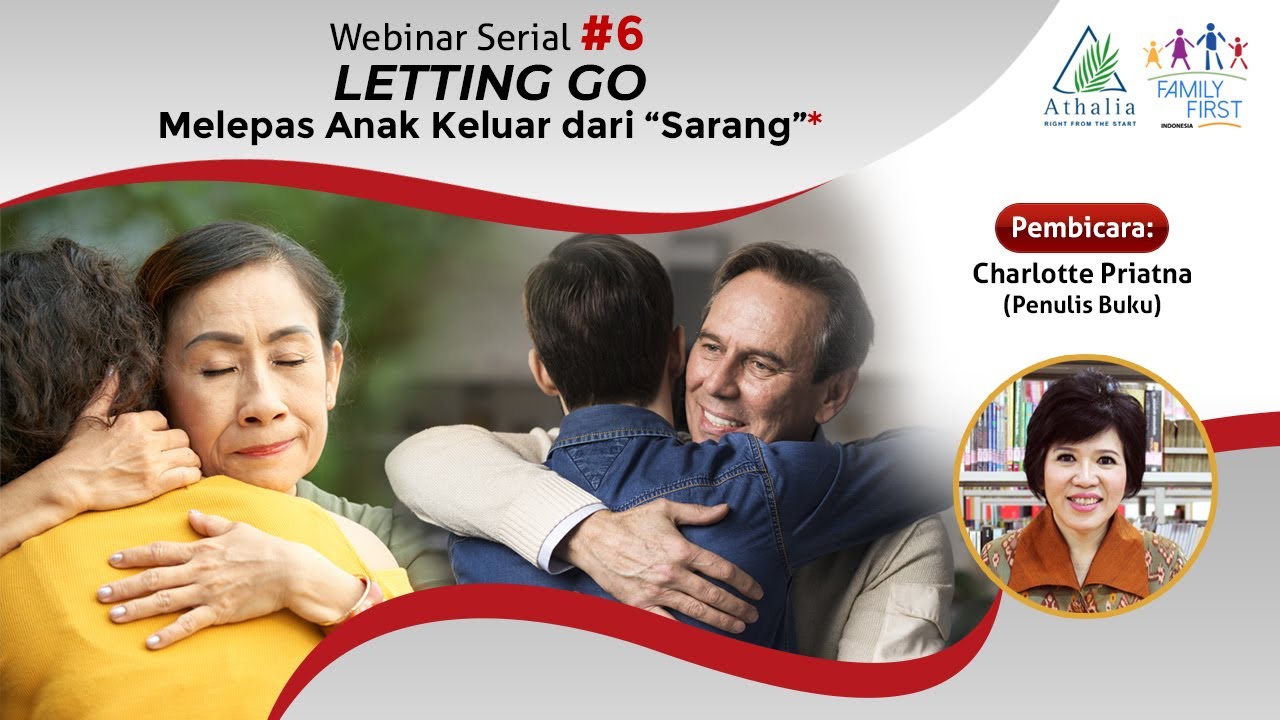 Webinar Learning to Stop #6: LETTING GO: Melepas Anak Keluar dari “Sarang”