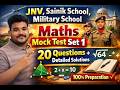 JNV, Sainik School, Military School Maths Mock Test Set 1 | 20 Questions + Detailed Solutions