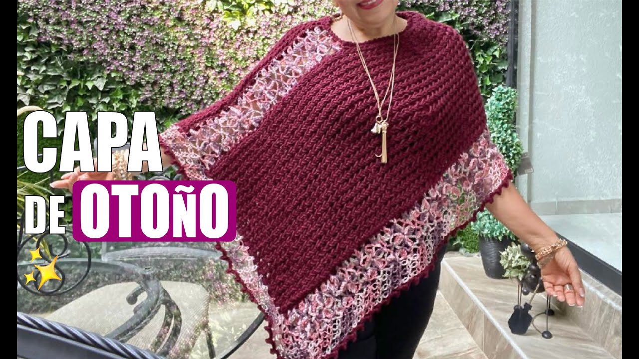 🌹🌹 CÓMO TEJER ESTA CAPA O PONCHO DE OTOÑO | YO TEJO CON LAURA CEPEDA 🌹🌹
