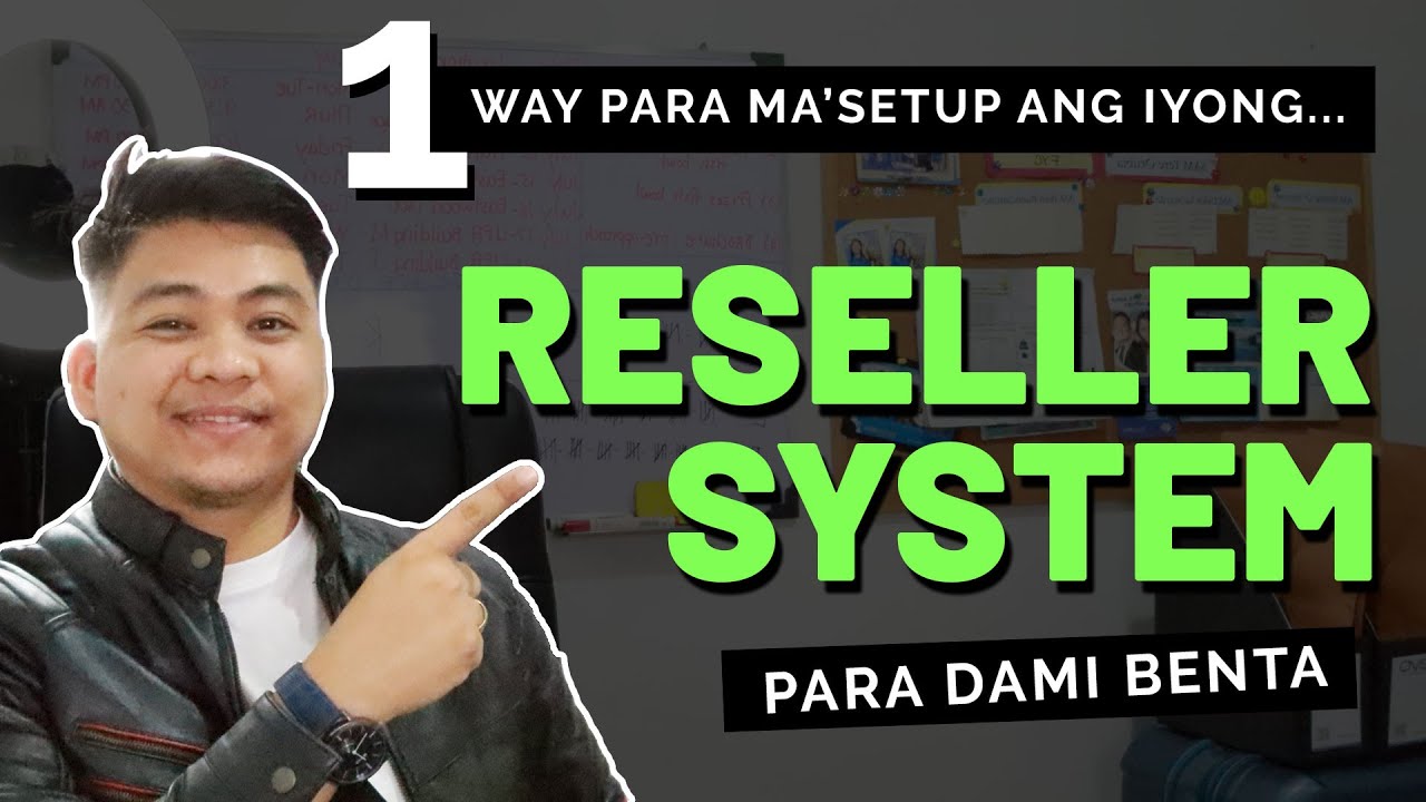 RESELLER System - Paano i-setup sa iyong Negosyo