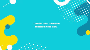 CMS Guru - Input Materi (web browser)