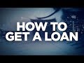 How to Get a Loan - Real Estate Investing Made Simple