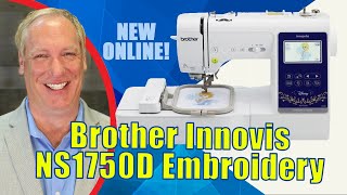 Meet the Brother Innovis NS1750D Disney Embroidery Machine - Online Debut!