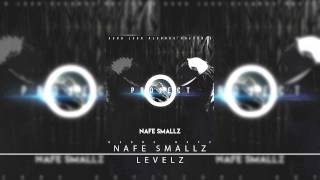 12. Nafe Smallz - Levelz