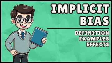 Implicit Bias: Definition & Examples (4 Minute Explanation)