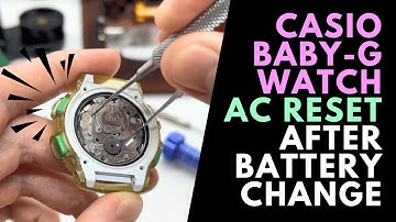 Casio G Shock Baby G AC Reset after Battery Replacement