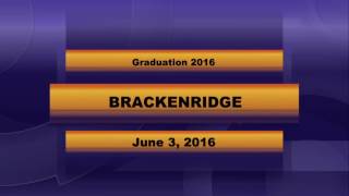SAISD Class of 2016 Brackenridge High School Graduation Live Stream