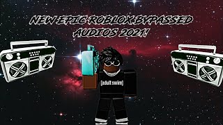 [🔥] NEW EPIC ROBLOX BYPASSED AUDIOS AUGUST-SEPTEMBER 2021 [CODES IN DESCRIPTION AND VID] JUJU PLAYZ