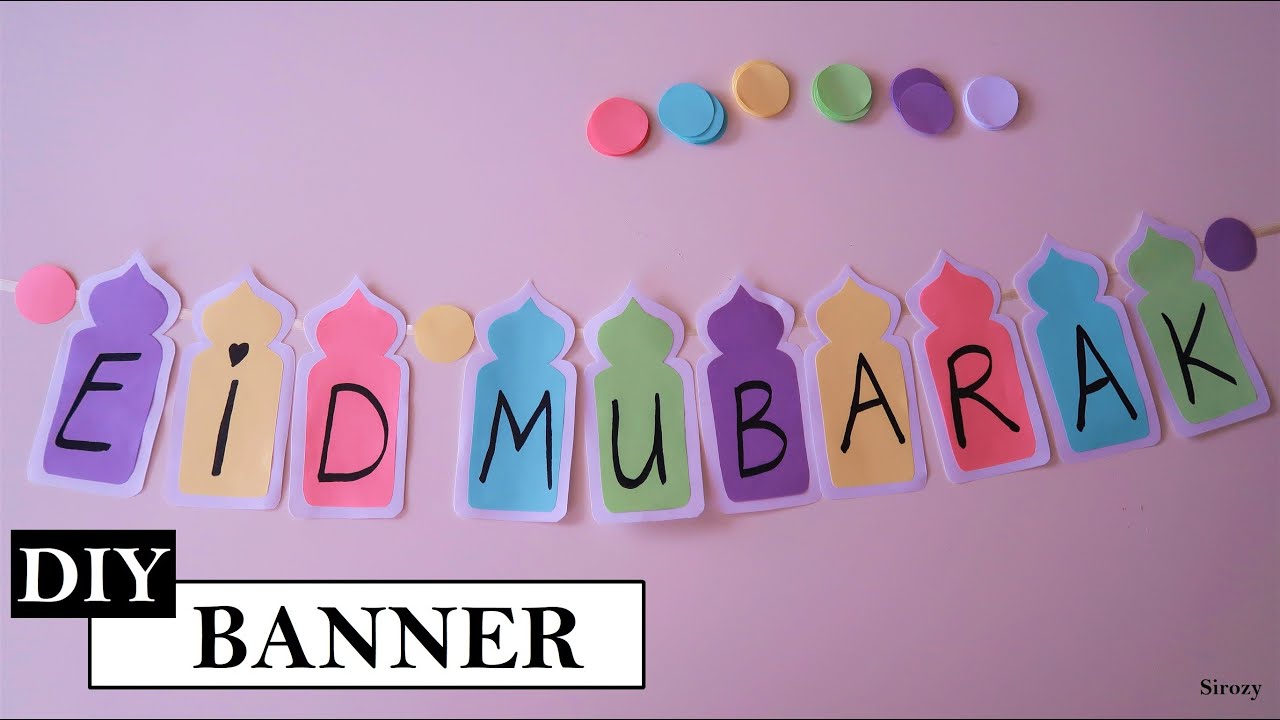 Eid Mubarak Banner | Eid Decoration Ideas | DIY Eid Banner - YouTube