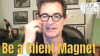 Client Magnet - Tapping with Brad Yates