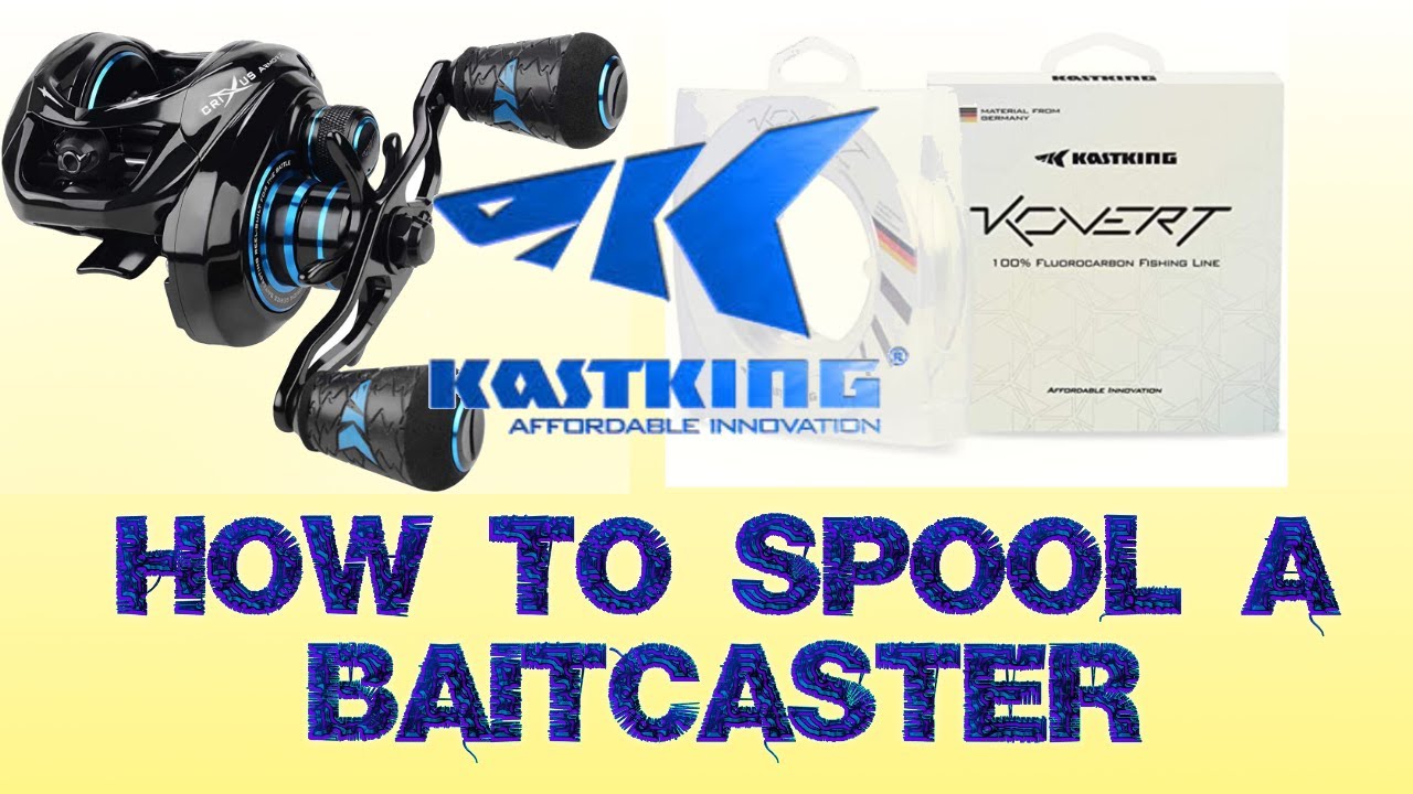 How to spool a Baitcaster 