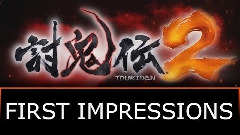 Toukiden 2 Demo - First Impressions