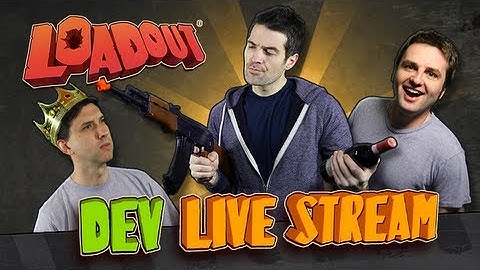 Loadout Developer Live Stream #32:  We Got Shirts