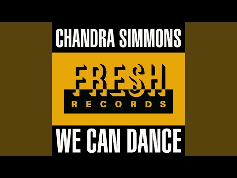 Chandra Simmons — We Can Dance (Brooklyn Club Mix)