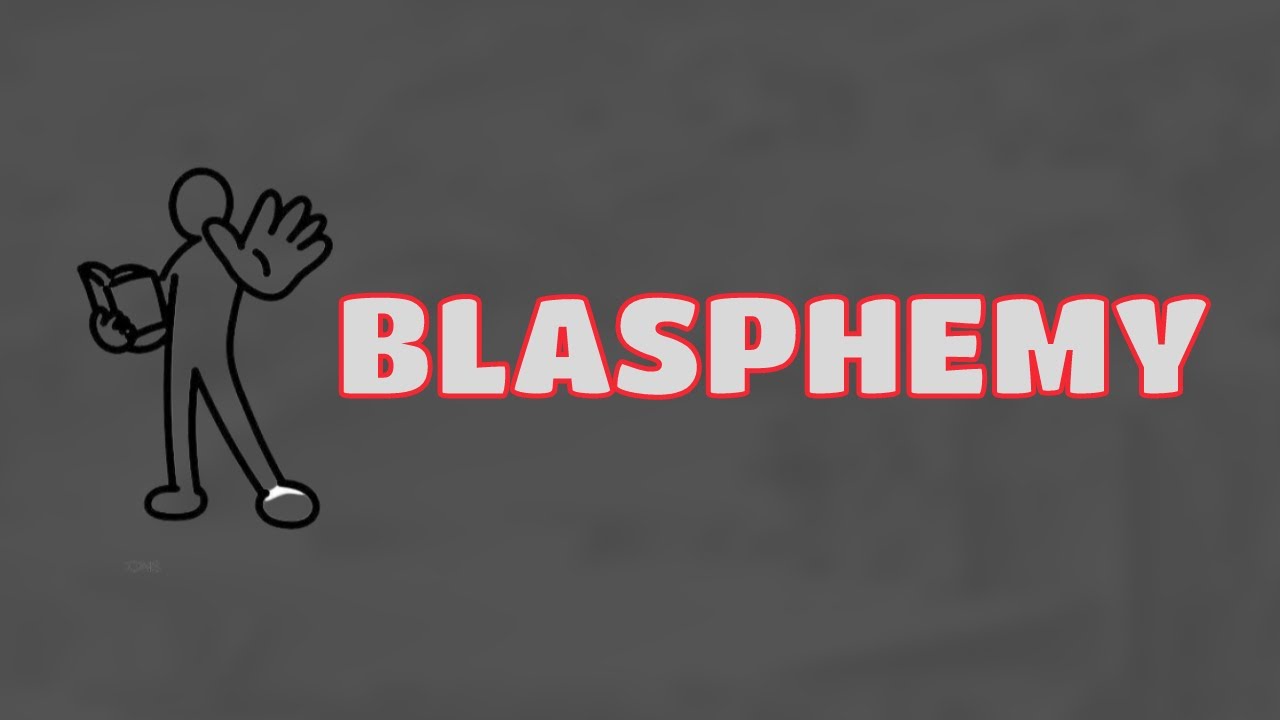 What Does BLASPHEMY Means || Meanings And Definitions With Example in ...