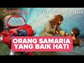 Kisah tentang orang samaria yang baik hati  super animasi superbook full