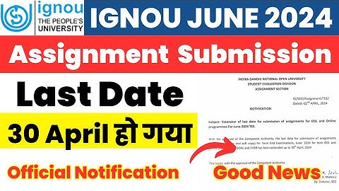 (Official Notice) 30 April तक Assignment Submission का Last Date Extend हो गया |