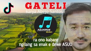 GATELI - lagu jawa cocok di nyanyikan..Deni Caknan .Happy Asmara Gilga ( lyrics)